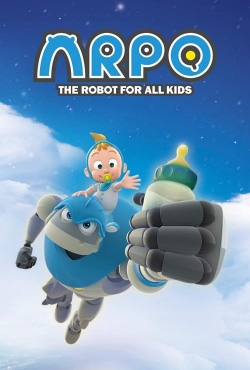 Watch Arpo: The Robot for All Kids free movies