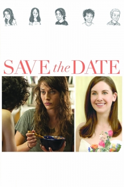 Watch Save the Date free movies