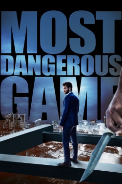 Watch Most Dangerous Game free movies