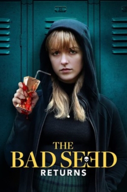 Watch The Bad Seed Returns free movies