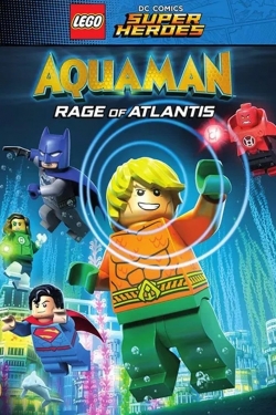 Watch LEGO DC Super Heroes - Aquaman: Rage Of Atlantis free movies