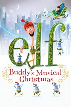 Watch Elf: Buddy's Musical Christmas free movies