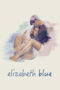 Watch Elizabeth Blue free movies