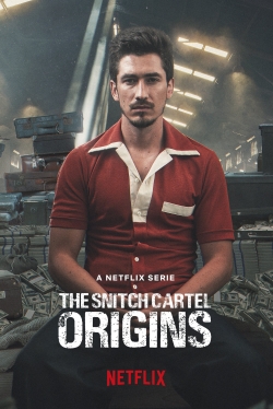 Watch The Snitch Cartel: Origins free movies