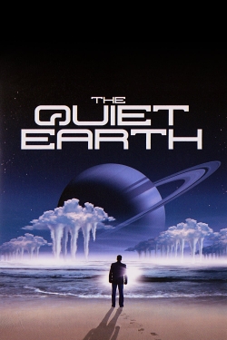 Watch The Quiet Earth free movies