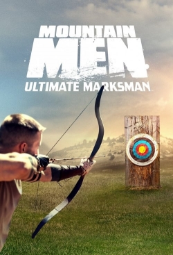 Watch Mountain Men Ultimate Marksman free movies