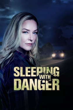 Watch Sleeping with Danger free movies