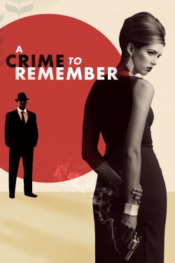 Watch A Crime to Remember free movies