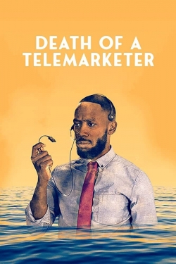 Watch Death of a Telemarketer free movies