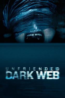 Watch Unfriended: Dark Web free movies