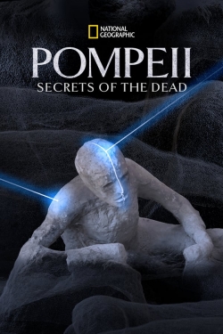 Watch Pompeii: Secrets of the Dead free movies