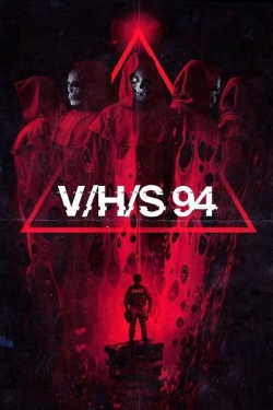 Watch V/H/S/94 free movies