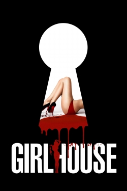 Watch GirlHouse free movies