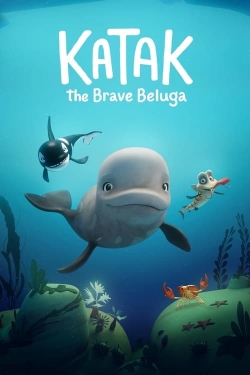 Watch Katak: The Brave Beluga free movies