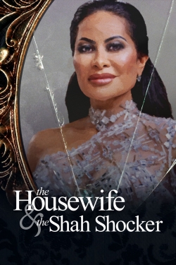 Watch The Housewife & the Shah Shocker free movies