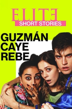 Watch Elite Short Stories: Guzmán Caye Rebe free movies