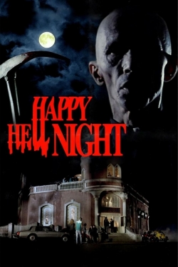 Watch Happy Hell Night free movies