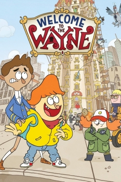 Watch Welcome to the Wayne free movies