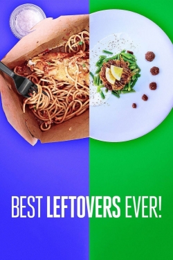 Watch Best Leftovers Ever! free movies