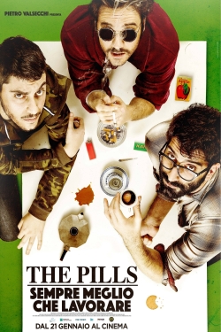 Watch The Pills - Sempre meglio che lavorare free movies