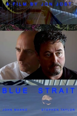 Watch Blue Strait free movies