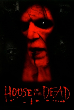 Watch House of the Dead free movies