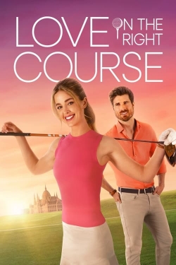 Watch Love on the Right Course free movies