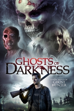 Watch Ghosts of Darkness free movies