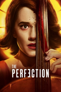 Watch The Perfection free movies