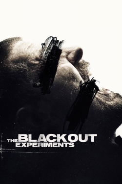 Watch The Blackout Experiments free movies