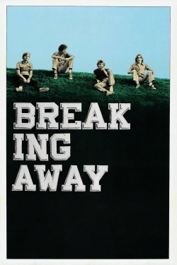 Watch Breaking Away free movies