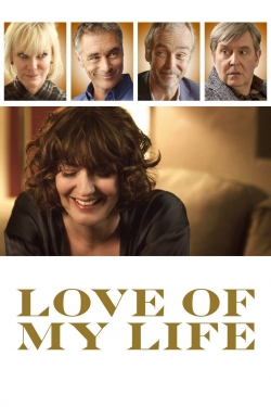 Watch Love of My Life free movies