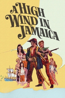 Watch A High Wind in Jamaica free movies