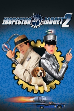 Watch Inspector Gadget 2 free movies