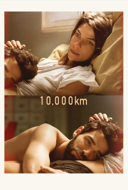 Watch 10,000 km free movies