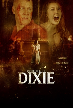 Watch In The Hell of Dixie free movies