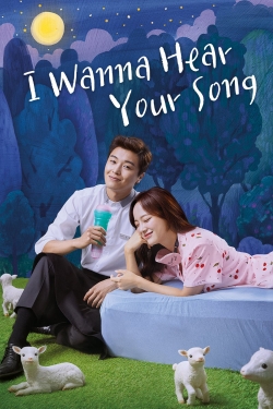 Watch I Wanna Hear Your Song free movies