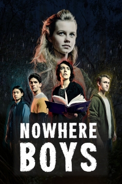 Watch Nowhere Boys: The Book of Shadows free movies