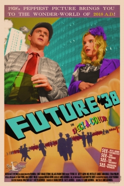 Watch Future '38 free movies