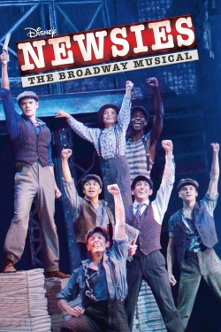 Watch Newsies: The Broadway Musical free movies