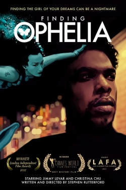 Watch Finding Ophelia free movies