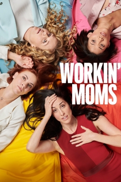 Watch Workin' Moms free movies