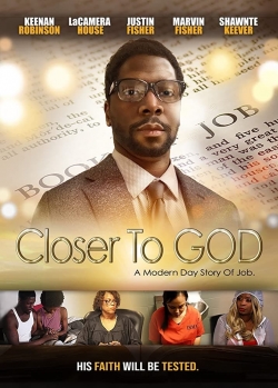 Watch Closer to GOD free movies