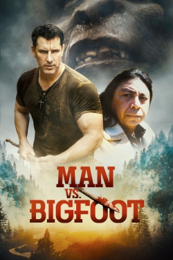 Watch Man vs. Bigfoot free movies