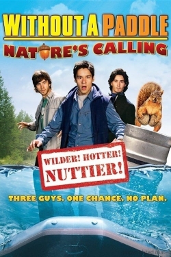 Watch Without a Paddle: Nature's Calling free movies