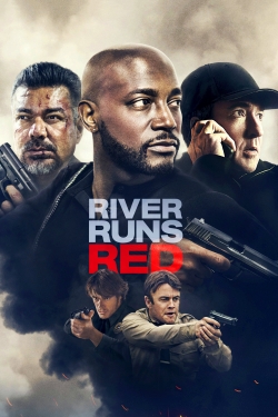 Watch River Runs Red free movies