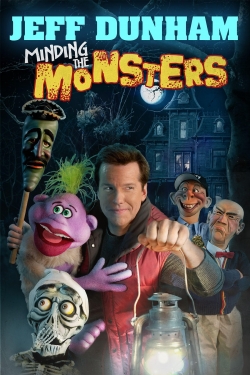 Watch Jeff Dunham: Minding the Monsters free movies