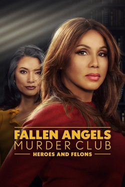 Watch Fallen Angels Murder Club: Heroes and Felons free movies