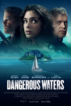 Watch Dangerous Waters free movies