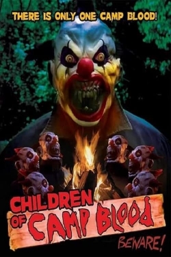 Watch Children of Camp Blood free movies